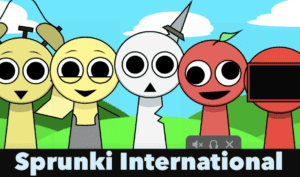 Sprunki International